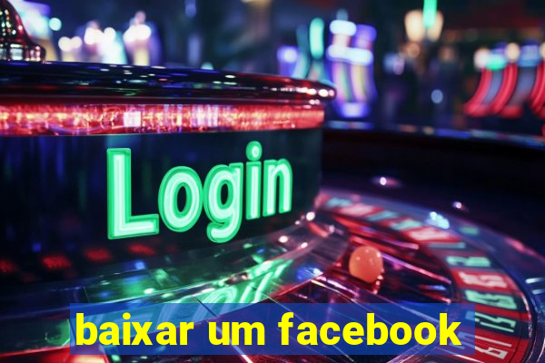 baixar um facebook